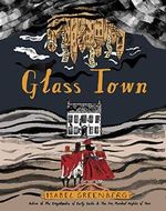 Glass Town Cover des Buches Glass Town (ISBN: 9781787330832)