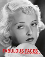 Fabulous Faces of Classic Hollywood Cover des Buches Fabulous Faces of Classic Hollywood (ISBN: 9781788842518)