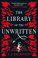 The Library of the Unwritten (A Novel from Hell's Library, Band 1) Cover des Buches The Library of the Unwritten (A Novel from Hell's Library, Band 1) (ISBN: 9781789093179)