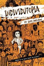 Individutopia: A novel set in a neoliberal dystopia Cover des Buches Individutopia: A novel set in a neoliberal dystopia (ISBN: 9781789263589)