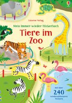 Mein Immer-wieder-Stickerbuch: Tiere im Zoo Cover des Buches Mein Immer-wieder-Stickerbuch: Tiere im Zoo (ISBN: 9781789410976)