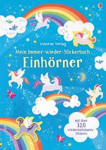 Mein Immer-wieder-Stickerbuch: Einhörner Cover des Buches Mein Immer-wieder-Stickerbuch: Einhörner (ISBN: 9781789410990)