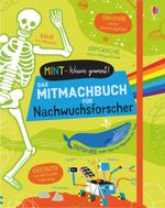 MINT- Wissen gewinnt! Das Mitmachbuch für Nachwuchsforscher Cover des Buches MINT- Wissen gewinnt! Das Mitmachbuch für Nachwuchsforscher (ISBN: 9781789411478)