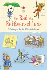 Von Rad bis Reißverschluss - Erfindungen, die die Welt veränderten Cover des Buches Von Rad bis Reißverschluss - Erfindungen, die die Welt veränderten (ISBN: 9781789411485)