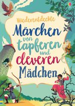 Märchen von tapferen und cleveren Mädchen Cover des Buches Märchen von tapferen und cleveren Mädchen (ISBN: 9781789412376)