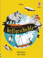 Kurze Reise durch die Weltgeschichte Cover des Buches Kurze Reise durch die Weltgeschichte (ISBN: 9781789413403)