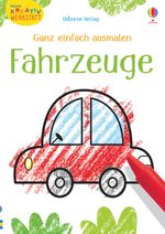 Kleine Kreativ-Werkstatt - Ganz einfach ausmalen: Fahrzeuge Cover des Buches Kleine Kreativ-Werkstatt - Ganz einfach ausmalen: Fahrzeuge (ISBN: 9781789413571)