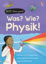MINT - Wissen gewinnt! Was? Wie? Physik! Cover des Buches MINT - Wissen gewinnt! Was? Wie? Physik! (ISBN: 9781789413922)