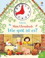 Mein Uhrenbuch - Wie spät ist es? Cover des Buches Mein Uhrenbuch - Wie spät ist es? (ISBN: 9781789415612)