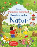 Mein erstes Stickerbuch: Draußen in der Natur Cover des Buches Mein erstes Stickerbuch: Draußen in der Natur (ISBN: 9781789416244)