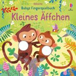 Babys Fingerspielbuch: Kleines Äffchen Cover des Buches Babys Fingerspielbuch: Kleines Äffchen (ISBN: 9781789416275)