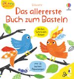 Kleine Kreativ-Werkstatt: Das allererste Buch zum Basteln Cover des Buches Kleine Kreativ-Werkstatt: Das allererste Buch zum Basteln (ISBN: 9781789418675)