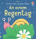 Das kleine Buch mit großen Klappen: An einem Regentag Cover des Buches Das kleine Buch mit großen Klappen: An einem Regentag (ISBN: 9781789418859)