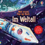 Mein erstes Pop-up-Buch: Im Weltall Cover des Buches Mein erstes Pop-up-Buch: Im Weltall (ISBN: 9781789418910)