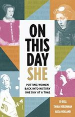 On This Day She: Putting Women Back into History, One Day at a Time Cover des Buches On This Day She: Putting Women Back into History, One Day at a Time (ISBN: 9781789462715)