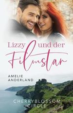 Lizzy und der Filmstar: Cherryblossom Circle Cover des Buches Lizzy und der Filmstar: Cherryblossom Circle (ISBN: 9781790637089)