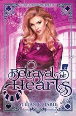 Betrayal of Hearts: A Reverse Harem Alice in Wonderland Story (Her Wonderland Kings, Band 2) Cover des Buches Betrayal of Hearts: A Reverse Harem Alice in Wonderland Story (Her Wonderland Kings, Band 2) (ISBN: 9781791717872)