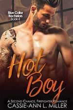 Hot Boy: A Second Chance, Firefighter Romance (Blue Collar Bachelors, Band 4) Cover des Buches Hot Boy: A Second Chance, Firefighter Romance (Blue Collar Bachelors, Band 4) (ISBN: 9781792653339)