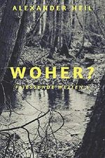 Woher? (Fließende Welten, Band 1) Cover des Buches Woher? (Fließende Welten, Band 1) (ISBN: 9781792758287)