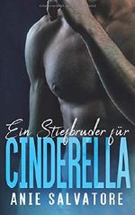 Ein Stiefbruder für Cinderella Cover des Buches Ein Stiefbruder für Cinderella (ISBN: 9781795474696)
