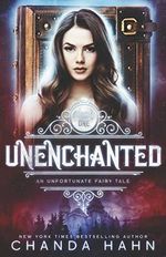 UnEnchanted (An Unfortunate Fairy tale, Band 1) Cover des Buches UnEnchanted (An Unfortunate Fairy tale, Band 1) (ISBN: 9781795529259)