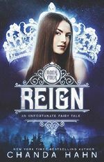 Reign (An Unfortunate Fairy Tale, Band 4) Cover des Buches Reign (An Unfortunate Fairy Tale, Band 4) (ISBN: 9781795534666)