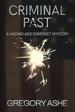 Criminal Past (Hazard and Somerset, Band 6) Cover des Buches Criminal Past (Hazard and Somerset, Band 6) (ISBN: 9781796469554)
