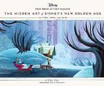 They Drew as They Pleased Volume 6: The Hidden Art of Disney's New Golden Age (Disney x Chronicle Books) Cover des Buches They Drew as They Pleased Volume 6: The Hidden Art of Disney's New Golden Age (Disney x Chronicle Books) (ISBN: 9781797200934)