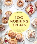 100 Morning Treats: With Muffins, Rolls, Biscuits, Sweet and Savory Breakfast Breads, and More Cover des Buches 100 Morning Treats: With Muffins, Rolls, Biscuits, Sweet and Savory Breakfast Breads, and More (ISBN: 9781797216164)