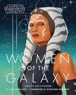 Star Wars Women of the Galaxy Updated and Expanded Cover des Buches Star Wars Women of the Galaxy Updated and Expanded (ISBN: 9781797234359)
