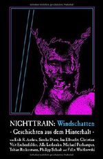 Nighttrain: Windschatten: Geschichten aus dem Hinterhalt Cover des Buches Nighttrain: Windschatten: Geschichten aus dem Hinterhalt (ISBN: 9781798654576)