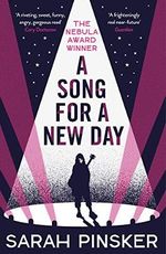 A Song For A New Day: Ausgezeichnet: Nebula Best Novel, 2019 Cover des Buches A Song For A New Day: Ausgezeichnet: Nebula Best Novel, 2019 (ISBN: 9781800243859)