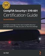 CompTIA Security+: SY0-601 Certification Guide: Complete coverage of the new CompTIA Security+ (SY0-601) exam to help you pass on the first attempt, 2nd Edition Cover des Buches CompTIA Security+: SY0-601 Certification Guide: Complete coverage of the new CompTIA Security+ (SY0-601) exam to help you pass on the first attempt, 2nd Edition (ISBN: 9781800564244)