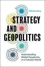 Strategy and Geopolitics: Understanding Global Complexity in a Turbulent World Cover des Buches Strategy and Geopolitics: Understanding Global Complexity in a Turbulent World (ISBN: 9781800719804)