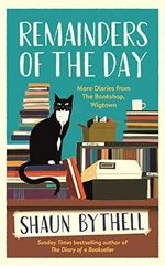 Remainders of the Day: More Diaries from The Bookshop, Wigtown Cover des Buches Remainders of the Day: More Diaries from The Bookshop, Wigtown (ISBN: 9781800812420)