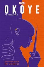 Marvel Okoye: To The People: A Black Panther Novel (Young Adult Fiction) Cover des Buches Marvel Okoye: To The People: A Black Panther Novel (Young Adult Fiction) (ISBN: 9781801082709)