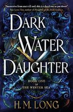 The Winter Sea - Dark Water Daughter (Winter Sea, 1, Band 1) Cover des Buches The Winter Sea - Dark Water Daughter (Winter Sea, 1, Band 1) (ISBN: 9781803362601)