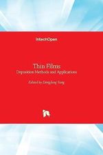 Thin Films: Deposition Methods and Applications Cover des Buches Thin Films: Deposition Methods and Applications (ISBN: 9781803564555)