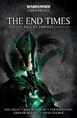 The End Times: Fall of Empires (Warhammer Chronicles) Cover des Buches The End Times: Fall of Empires (Warhammer Chronicles) (ISBN: 9781804075388)