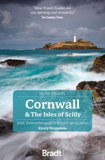 Cornwall & The Isles of Scilly (Slow Travel) Cover des Buches Cornwall & The Isles of Scilly (Slow Travel) (ISBN: 9781804690987)