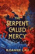The Serpent Called Mercy Cover des Buches The Serpent Called Mercy (ISBN: 9781837862740)