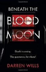 Beneath the Blood Moon Cover des Buches Beneath the Blood Moon (ISBN: 9781838592622)
