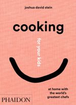 Cooking for your kids Cover des Buches Cooking for your kids (ISBN: 9781838662523)
