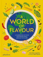 A World of Flavour Cover des Buches A World of Flavour (ISBN: 9781838667702)