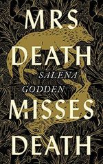 Mrs Death Misses Death: Nominiert: Gordon Burn Prize, 2021 Cover des Buches Mrs Death Misses Death: Nominiert: Gordon Burn Prize, 2021 (ISBN: 9781838851194)