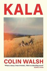 Kala: Colin Walsh Cover des Buches Kala: Colin Walsh (ISBN: 9781838958756)