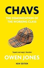 Chavs: The Demonization of the Working Class Cover des Buches Chavs: The Demonization of the Working Class (ISBN: 9781839760921)
