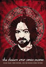 The Shadow Over Santa Susana: Black Magic, Mind Control and the Manson Family Mythos Cover des Buches The Shadow Over Santa Susana: Black Magic, Mind Control and the Manson Family Mythos (ISBN: 9781840681512)