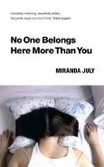 No One Belongs Here More Than You Cover des Buches No One Belongs Here More Than You (ISBN: 9781782116295)