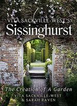 Vita Sackville-West's Sissinghurst: The Creation of a Garden: The Making of a Garden Cover des Buches Vita Sackville-West's Sissinghurst: The Creation of a Garden: The Making of a Garden (ISBN: 9781844088966)